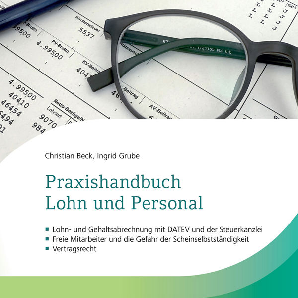 Buchcover mit Titel &#39;Praxishandbuch Lohn und Personal&#39; von Christian Beck und Ingrid Grube, zeigt Brille, Stift und Dokumente, veröffentlicht von DATEV.